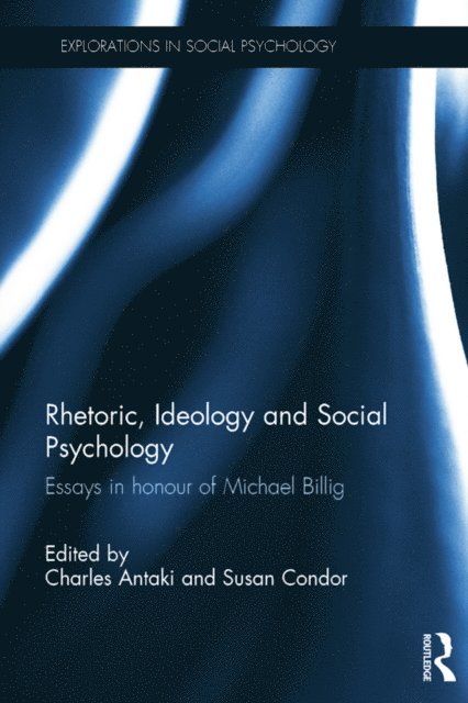 Susan Condor, Charles Antaki - Rhetoric, Ideology and Social Psychology, E-bok