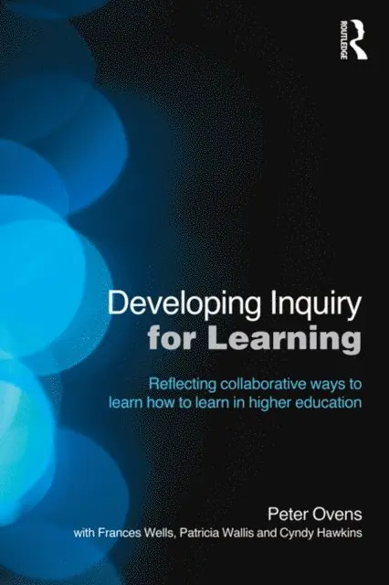 Cyndy Hawkins, Patricia Wallis, Frances Wells, Peter Ovens - Developing Inquiry for Learning, E-bok. Tillgänglighet: Lägg i varukorg