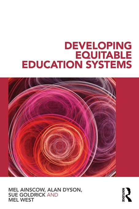 Mel Ainscow, Alan Dyson, Sue Goldrick, Mel West - Developing Equitable Education Systems, E-bok