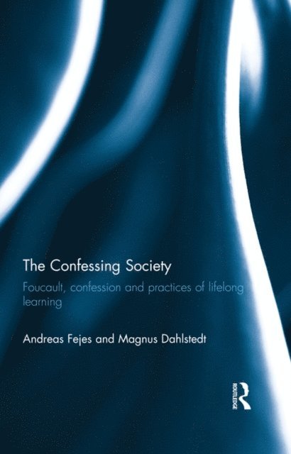 Magnus Dahlstedt, Andreas Fejes - Confessing Society, E-bok