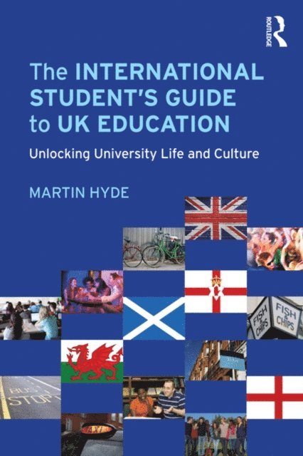 Martin Hyde - International Student's Guide to UK Education, E-bok