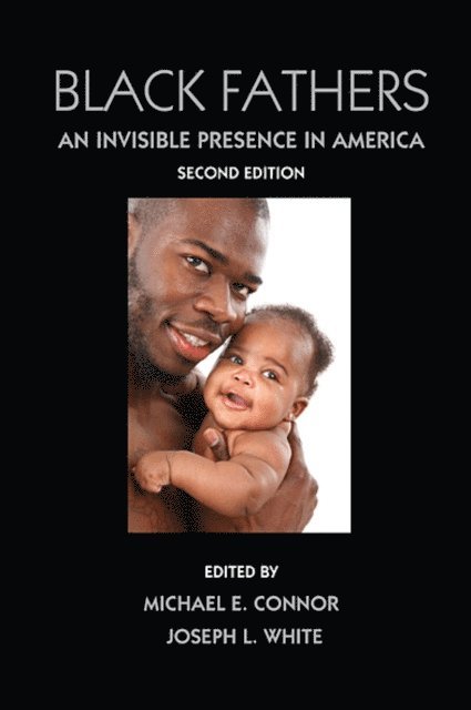 Joseph White, Michael E. Connor - Black Fathers, E-bok