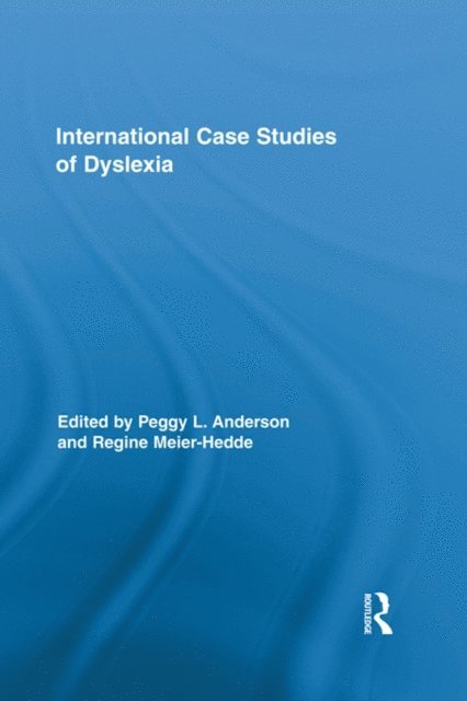 Regine Meier-Hedde, Peggy L. Anderson - International Case Studies of Dyslexia, E-bok. Tillgänglighet: Lägg i varukorg