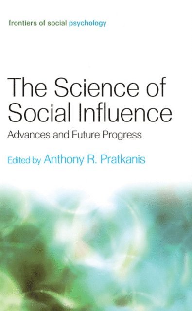 Anthony R. Pratkanis - Science of Social Influence, E-bok