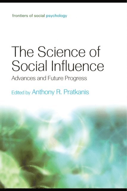 Anthony R. Pratkanis - Science of Social Influence, E-bok