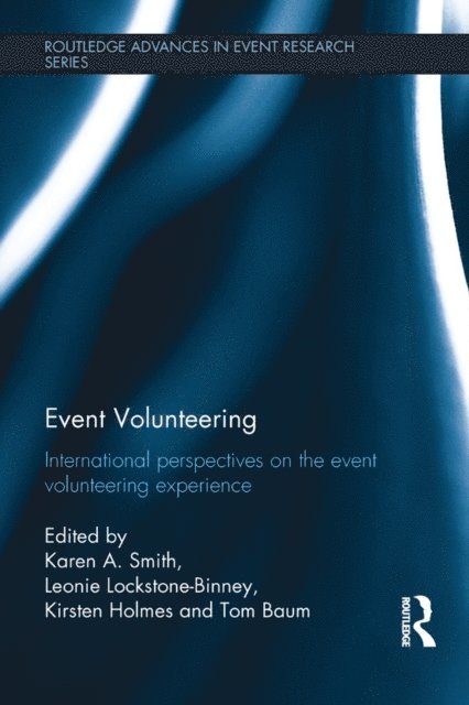 Tom Baum, Kirsten Holmes, Leonie Lockstone-Binney, Karen A. Smith - Event Volunteering., E-bok