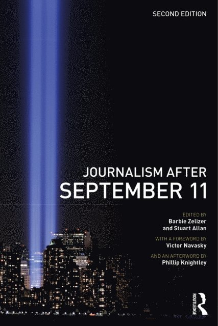 Stuart Allan, Barbie Zelizer - Journalism After September 11, E-bok