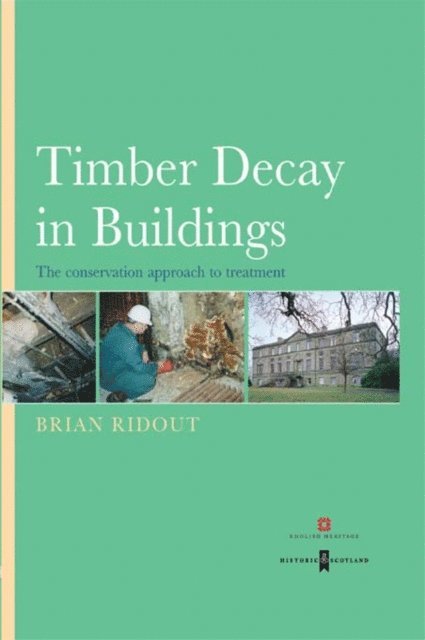 Brian Ridout - Timber Decay in Buildings, E-bok