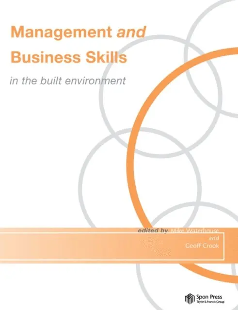 Geoff Crook - Management and Business Skills in the Built Environment, E-bok. Tillgänglighet: Lägg i varukorg