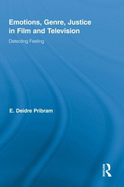 Deidre Pribram - Emotions, Genre, Justice in Film and Television, E-bok