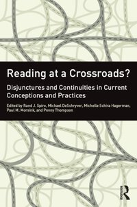 Reading at a Crossroads?