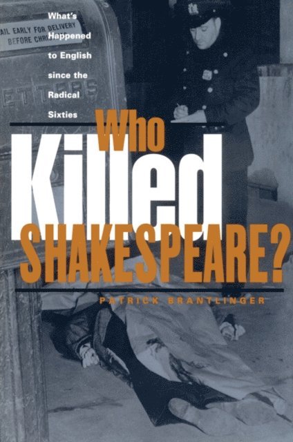 Patrick Brantlinger - Who Killed Shakespeare, E-bok