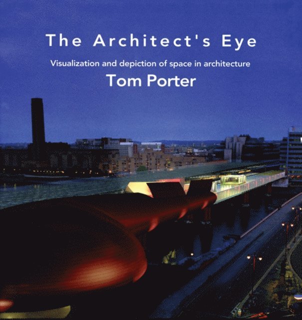 Tom Porter - Architect's Eye, E-bok