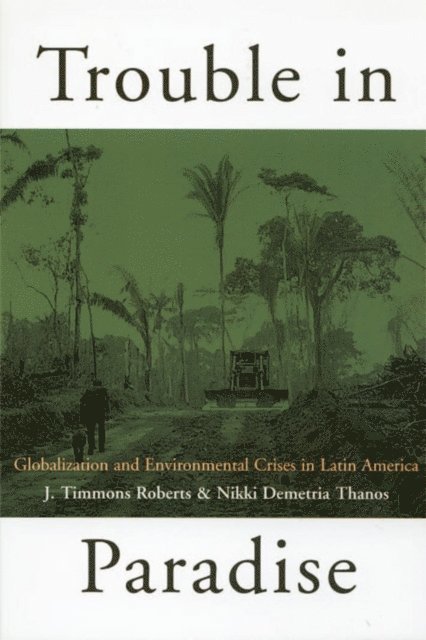 Nikki Demetria Thanos, J. Timmons Roberts - Trouble in Paradise, E-bok. Tillgänglighet: Lägg i varukorg