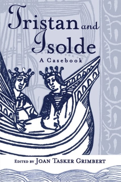 Joan Tasker Grimbert - Tristan and Isolde, E-bok