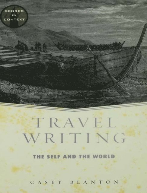 Casey Blanton - Travel Writing, E-bok