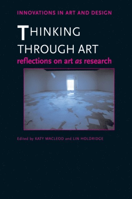 Katy Macleod - Thinking Through Art, E-bok