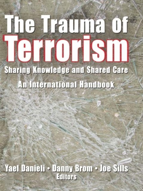 Yael Danieli - Trauma of Terrorism, E-bok