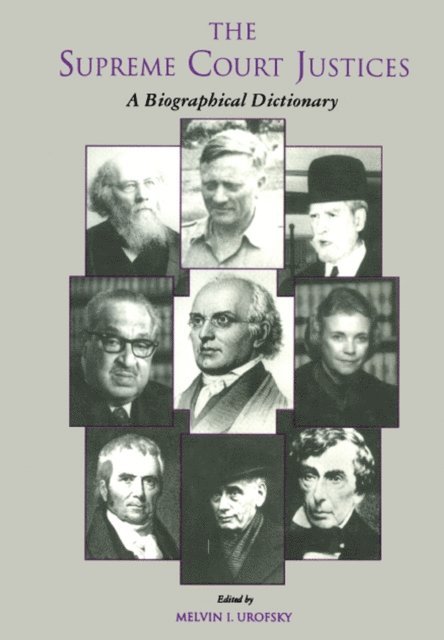 Melvin Urofsky - Supreme Court Justices, E-bok