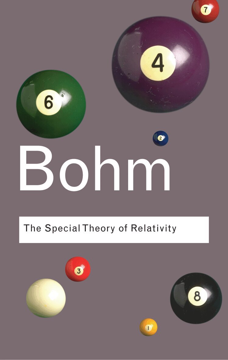 David Bohm - Special Theory of Relativity, E-bok