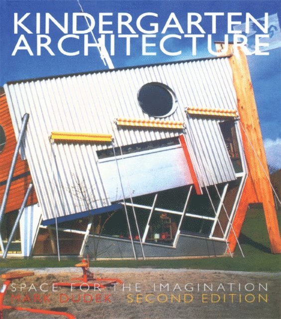 Mark Dudek - Kindergarten Architecture, E-bok. Tillgänglighet: Lägg i varukorg