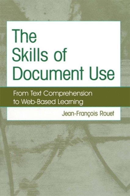 Jean-Francois Rouet - Skills of Document Use, E-bok