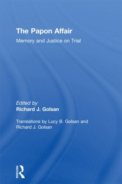 Richard Golsan - Papon Affair, E-bok