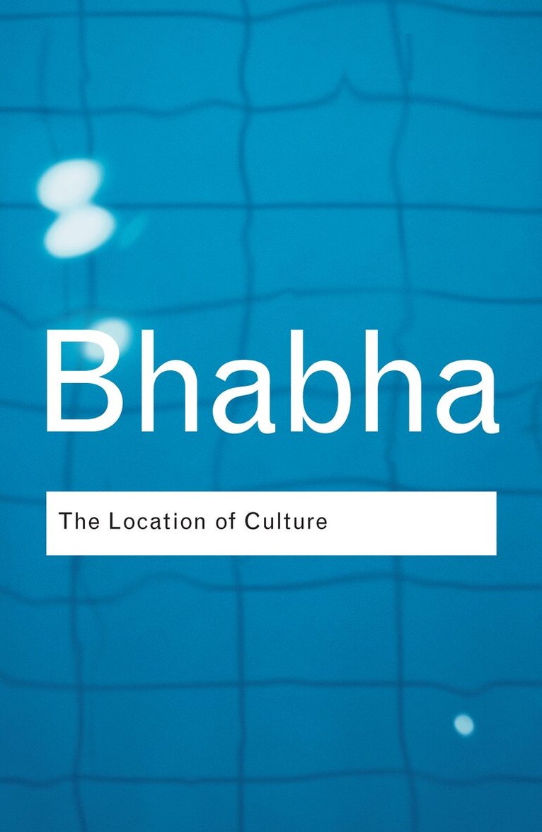 Homi K. Bhabha - Location of Culture, E-bok