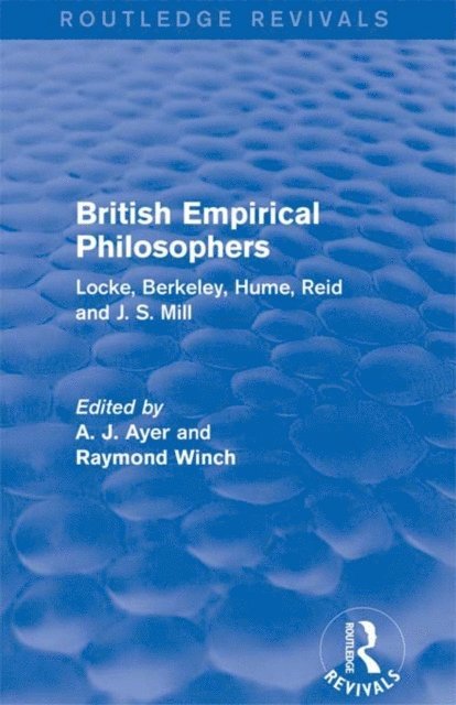 Donald Winch, A J Ayer - British Empirical Philosophers (Routledge Revivals), E-bok