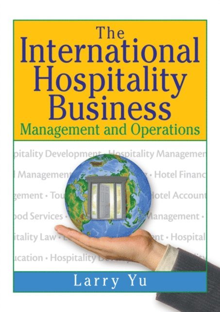 Larry Yu - International Hospitality Business, E-bok
