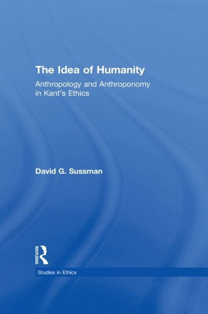 David G. Sussman - Idea of Humanity, E-bok