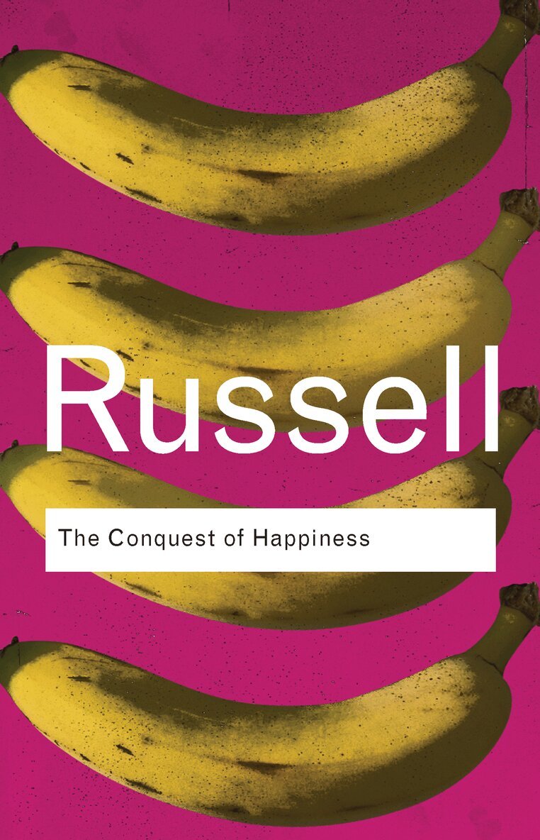 Bertrand Russell - Conquest of Happiness, E-bok