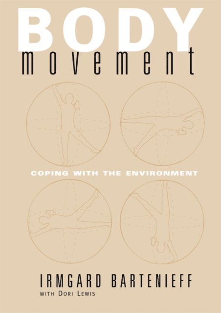 Dori Lewis, Irmgard Bartenieff - Body Movement, E-bok