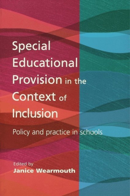 Janice Wearmouth - Special Educational Provision in the Context of Inclusion, E-bok