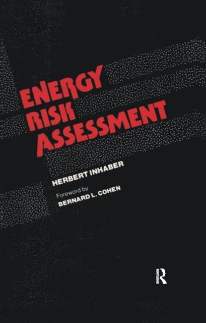 Herbert Inhaber - Energy Risk Assessment, E-bok