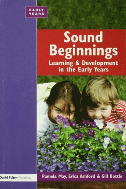 Gillian Bottle, Erica Ashford, Pamela May - Sound Beginnings, E-bok