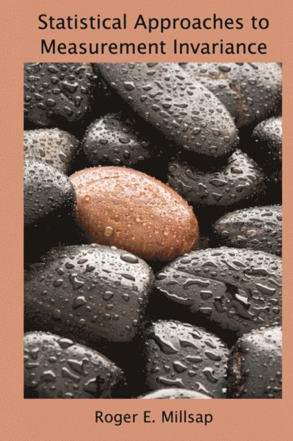 Roger E. Millsap - Statistical Approaches to Measurement Invariance, E-bok