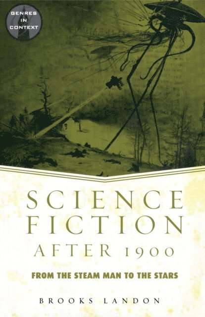 Brooks Landon - Science Fiction After 1900, E-bok