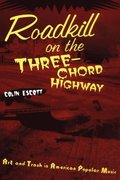 Roadkill on the Three-Chord Highway