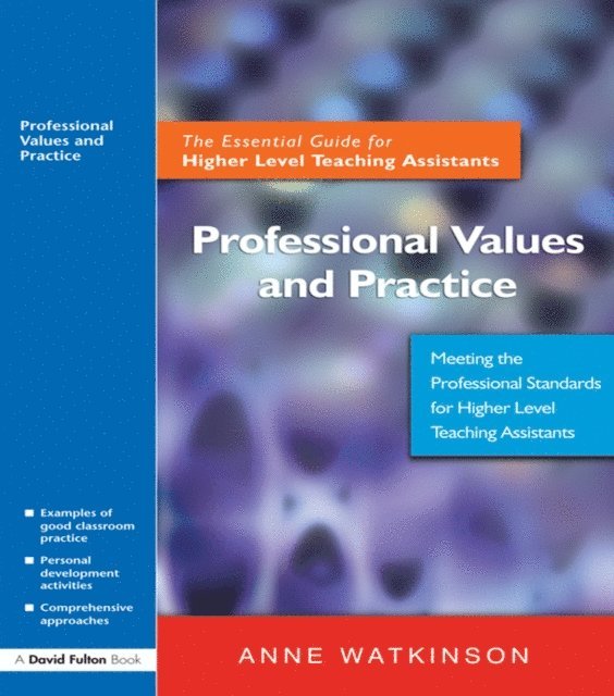 Anne Watkinson - Professional Values and Practice, E-bok