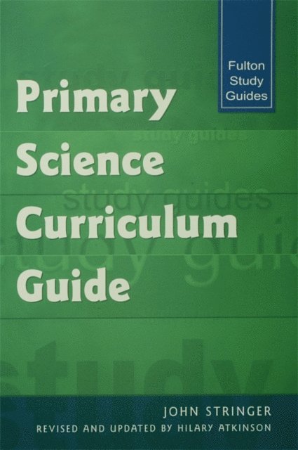 John Stringer - Primary Science Curriculum Guide, E-bok