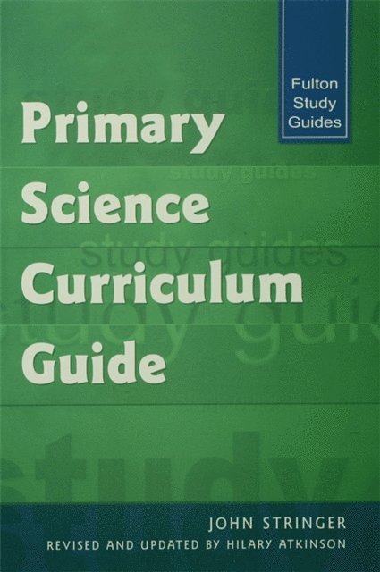 John Stringer - Primary Science Curriculum Guide, E-bok