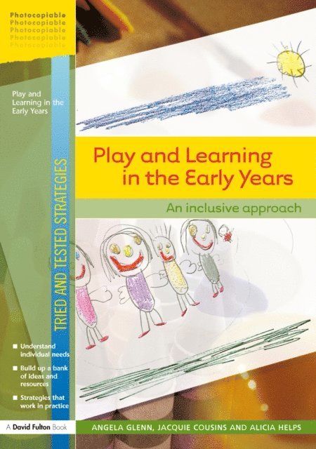 Alicia Helps, Jacquie Cousins, Angela Glenn - Play and Learning in the Early Years, E-bok