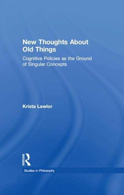 Krista Lawlor - New Thoughts About Old Things, E-bok