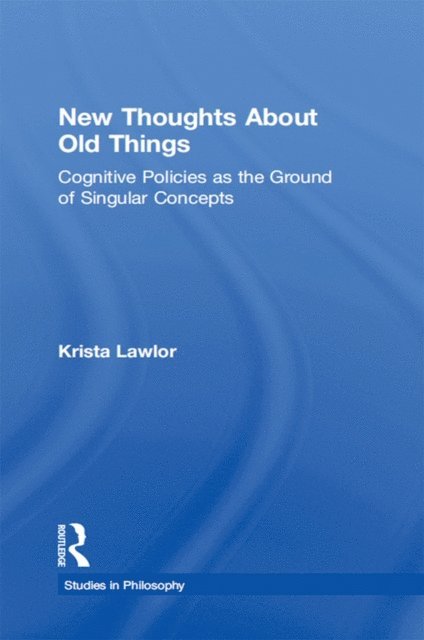 Krista Lawlor - New Thoughts About Old Things, E-bok