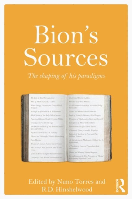 R.D. Hinshelwood, Nuno Torres - Bion's Sources, E-bok