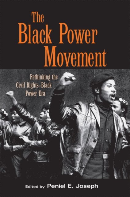 Peniel E. Joseph - Black Power Movement, E-bok