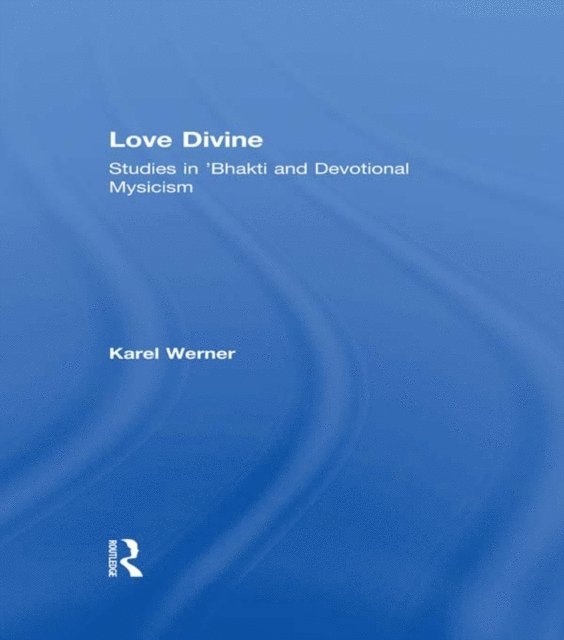 Karel Werner - Love Divine, E-bok