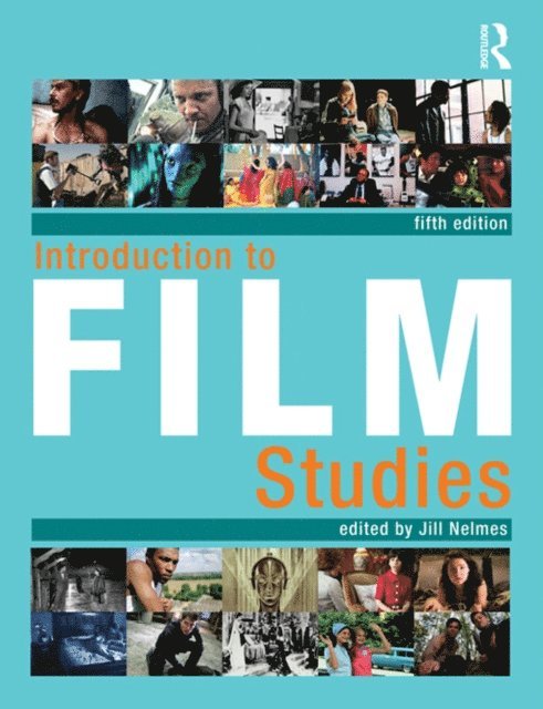 Jill Nelmes - Introduction to Film Studies, E-bok