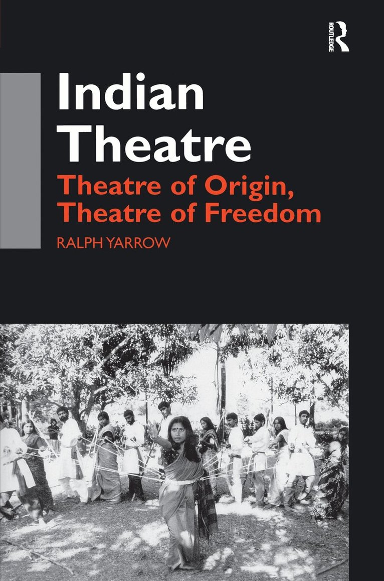Ralph Yarrow - Indian Theatre, E-bok